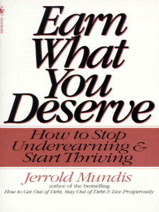 Title details for Earn What You Deserve by Jerrold Mundis - Wait list